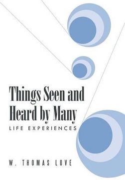 portada Things Seen and Heard by Many: Life Experiences (en Inglés)