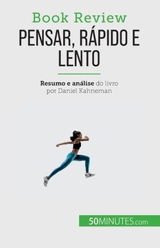 portada Pensar, rápido e lento: Um livro sobre as falácias que podem prejudicar a tomada de decisões humanas (en Portugués)