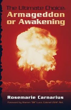 portada The Ultimate Choice: Armageddon or Awakening (en Inglés)