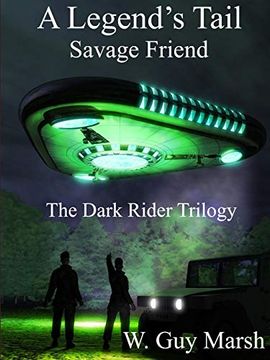 portada A Legend's Tail - Savage Friend - the Dark Rider Trilogy (en Inglés)