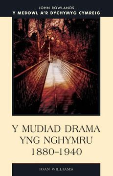 portada Y Mudiad Drama yng Nhymru 1880-1940