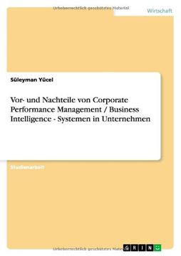portada VOR- Und Nachteile Von Corporate Performance Management / Business Intelligence - Systemen in Unternehmen (German Edition)