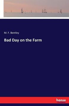 portada Bad Day on the Farm (en Inglés)