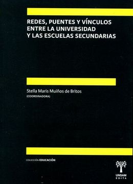 portada Redes, Puentes y Vinculos Entre la Universidad y las Escuelas Secundarias