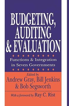 portada Budgeting, Auditing, and Evaluation: Functions and Integration in Seven Governments (in English)