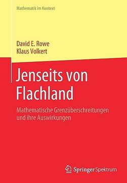 portada Jenseits von Flachland: Mathematische Grenzüberschreitungen und Ihre Auswirkungen (en Alemán)