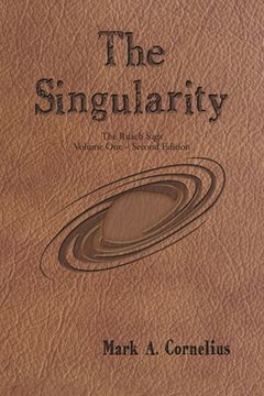 portada The Singularity: The Ruach Saga Volume One-Second Edition (en Inglés)