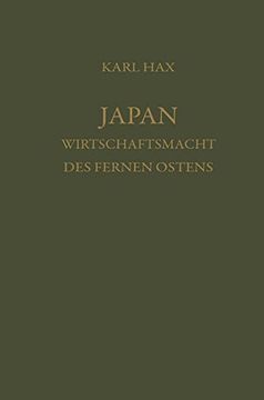 portada Japan, Wirtschaftsmacht des fernen Ostens: Ein Beitrag zur Analyse der wirtschaftlichen Wachstums (Die industrielle Entwicklung) (German Edition)