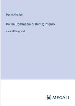 portada Divina Commedia di Dante; Inferno: a caratteri grandi (en Italiano)