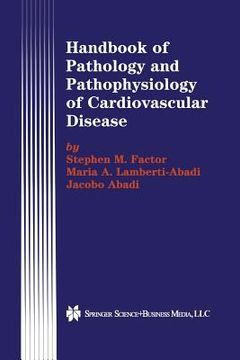 portada Handbook of Pathology and Pathophysiology of Cardiovascular Disease (en Inglés)