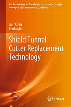 portada Shield Tunnel Cutter Replacement Technology (en Inglés)