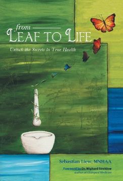portada From Leaf to Life: Unlock the Secrets to True Health (in English)