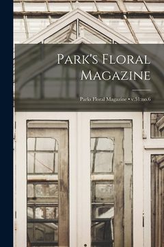 portada Park's Floral Magazine; v.51: no.6 (en Inglés)