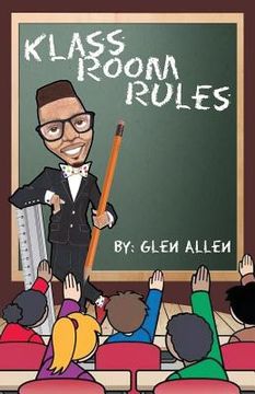 portada Klass Room Rules: You too can be great!