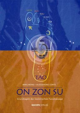 portada On Zon Su: Grundlagen der taoistischen Fussmassage (en Alemán)