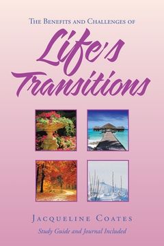 portada Life's Transitions: The Benefits and Challenges Of (en Inglés)