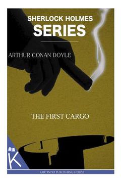 portada The First Cargo (in English)