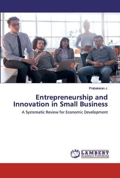 portada Entrepreneurship and Innovation in Small Business (en Inglés)