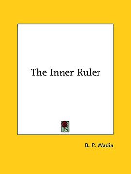 portada the inner ruler the inner ruler (en Inglés)