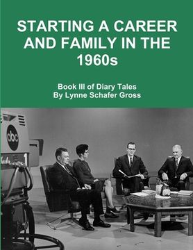 portada Starting a Career and Family in the 1960s (in English)