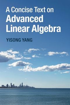 portada A Concise Text on Advanced Linear Algebra (en Inglés)