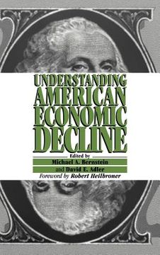 portada Understanding American Economic Decline (in English)