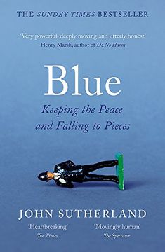 portada Blue: A Memoir – Keeping the Peace and Falling to Pieces