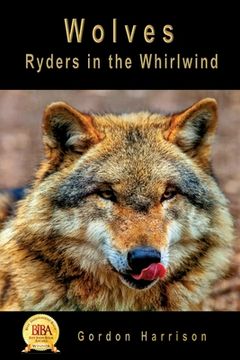 portada Wolves: Ryders in the Whirlwind (en Inglés)