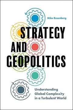 portada Strategy and Geopolitics: Understanding Global Complexity in a Turbulent World (in English)