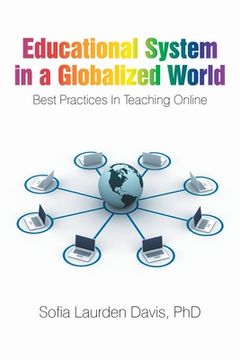 portada Educational System in a Globalized World: Best Practices in Teaching Online (en Inglés)