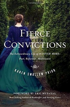 portada Fierce Convictions: The Extraordinary Life of Hannah More ?poet, Reformer, Abolitionist (en Inglés)