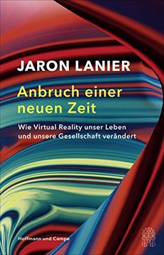 portada Anbruch Einer Neuen Zeit: Wie Virtual Reality Unser Leben und Unsere Gesellschaft Verändert (in German)