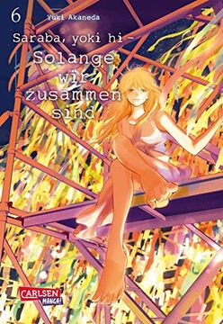 portada Saraba, Yoki hi - Solange wir Zusammen Sind 6: Manga um Eine Skandalöse Liebe. (en Alemán)