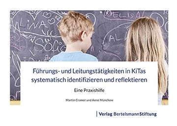 portada Führungs- und Leitungstätigkeiten in Kitas Systematisch Identifizieren und Reflektieren: Eine Praxishilfe (en Alemán)