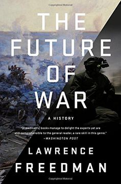portada The Future of War: A History