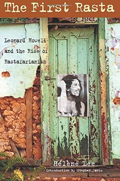 portada The First Rasta: Leonard Howell and the Rise of Rastafarianism (in English)