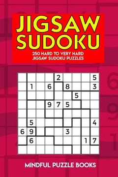portada Jigsaw Sudoku: 250 Hard to Very Hard Jigsaw Sudoku Puzzles