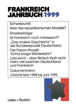 portada Frankreich-Jahrbuch 1999: Politik, Wirtschaft, Gesellschaft, Geschichte, Kultur (en Alemán)