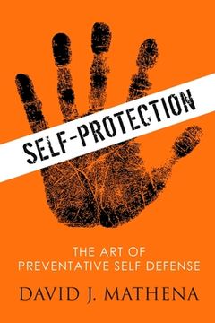 portada Self Protection: The Art of Preventative Self-Defense