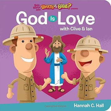 portada God is Love (Buck Denver Asks. What's in the Bible? ) (en Inglés)