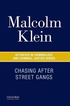 portada Chasing After Street Gangs: A Forty-Year Journey (Keynotes in Criminology and Criminal Justice)