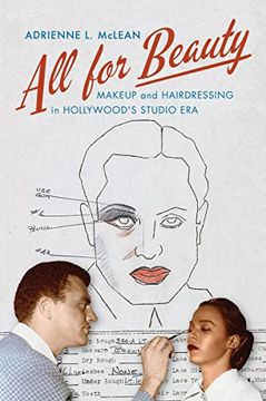 portada All for Beauty: Makeup and Hairdressing in Hollywood'S Studio era (Techniques of the Moving Image) (en Inglés)