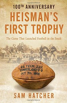 portada Heisman's First Trophy: The Game that Launched Football in the South (en Inglés)
