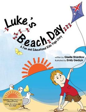 portada Luke'S Beach Day: A fun and Educational Kids Yoga Story (Kids Yoga Stories) (in English)
