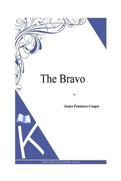 portada The Bravo (en Inglés)