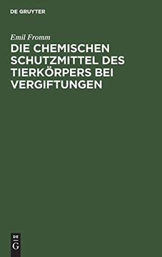 portada Die Chemischen Schutzmittel des Tierkörpers bei Vergiftungen (en Alemán)