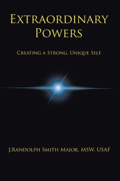 portada Extraordinary Powers: Creating a Strong Unique Self (in English)