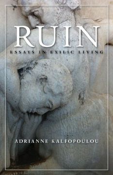 portada Ruin: Essays in Exilic Living (en Inglés)