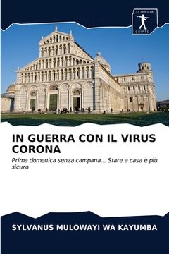 portada In Guerra Con Il Virus Corona (en Italiano)