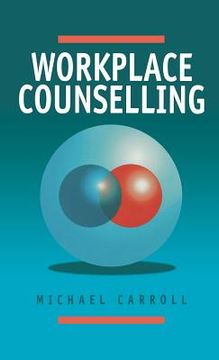 portada workplace counselling: a systematic approach to employee care (in English)